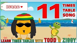 11 Times Table Song Learning is Fun The Todd amp Ziggy Way [upl. by Nawoj888]