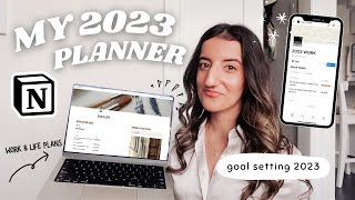 MY 2023 PLANNER finally USING NOTION  life amp work goal setting [upl. by Steiner272]