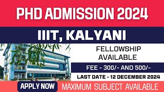 New PhD Admission 2024  Indian Institute of Information Technology  IIIT Kalyani  Apply Now [upl. by Ahsiryt]