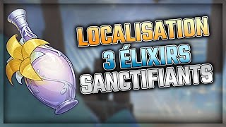 LOCALISATION DE 3 ELIXIRS SANCTIFIANTS  Comment les obtenir  GUIDE amp EXPLICATION  Genshin Impact [upl. by Karlen]