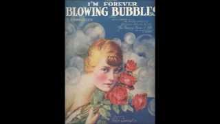 Im Forever Blowing Bubbles  Albert C Campbell and Henry Burr 1919 [upl. by Atteinotna]