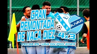 VACA DIEZ 4x3 BOLIVAR  Fecha 25 Reprogramado  Liga DivPro 2023 [upl. by Severen]