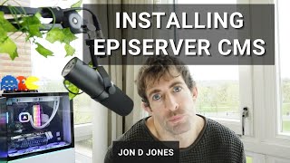 Installing Episerver CMS  Step By Step Guide [upl. by Adnilasor]