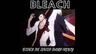 Bleach The Sealed Sword Frenzy Ending Sequence Explained [upl. by Leiruh460]