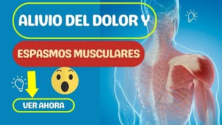 Relajantes Musculares Naturales Encuentra Alivio del Dolor y Espasmos con Estos Efectivos Remedios [upl. by Netfa322]