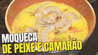 MOQUECA DE CAMARÃO COM PEIXE FÁCIL  Moqueca baiana tradicional [upl. by Swain]