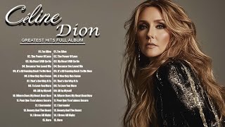 Celine Dion Greatest Hits Full Album 2024 Celebrate the Unforgettable Voice That Inspired Millions [upl. by Diarmid]