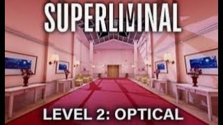 Superliminal Level 2 Optical Full Gameplay  0 Commentary [upl. by Safir298]