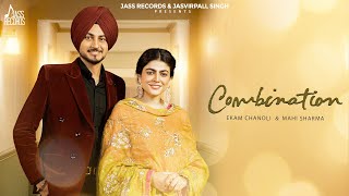 Combination Official Video Ekam Chanoli  Maahi Sharma  Jaz  New Punjabi Song 2024  JassRecords [upl. by Eninnaej]