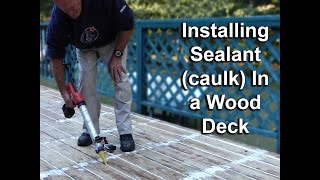 sealant installation in wood deck [upl. by Abel]