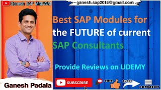 Suitable SAP Modules for the better FUTURE of SAP Consultants  Guidance to SAP MM  S4 HANA ERP [upl. by Imat]