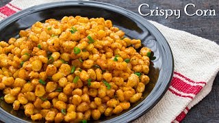 Easiest Crispy Corn Recipe  Chatpata Crispy Corn  Tea Time Snack  The Terrace Kitchen [upl. by Odnomyar128]