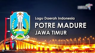 Potre Madure  Lagu Daerah Jawa Timur dengan Lirik [upl. by Ecyal]