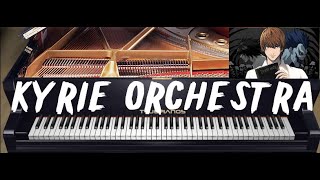 Death Note  Kyrie Orchestra Full Solo Piano New HD Audio 2021 Cover [upl. by Nevah164]