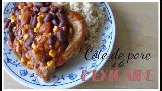 côte de porc à la mexicaine [upl. by Corenda265]