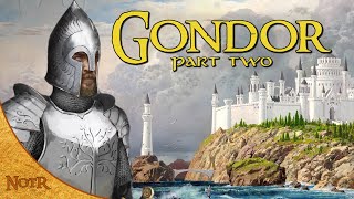 The History of Gondor Part Two The Ruling Stewards  Tolkien Explained [upl. by Obe]