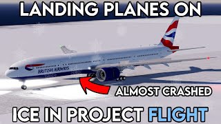 Landing PLANES on ICE Project Flight Roblox [upl. by Elsa]