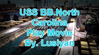 Navy Field 2 BBNorth Carolina Play Movie  네이비필드2 미국 전함 노스 캐롤라이나 플레이 영상 [upl. by Ttenrag]