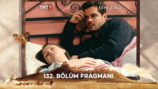 Gönül Dağı 132 Bölüm Fragmanı trt1 [upl. by Siraf]