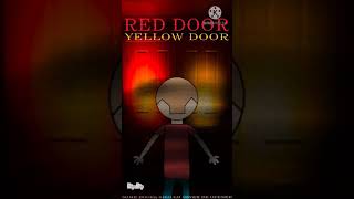 INTERACTIVE GAME quotThe Red Door Yellow Door  Ritualquot Horror Game [upl. by Feerahs]