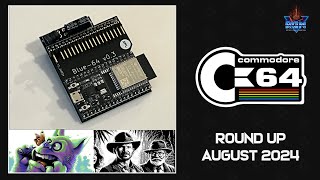 C64 Round Up August 2024  Bluetooth gaming latest news and games galore [upl. by Lechar]