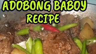 ADOBONG BABOY RECIPE FOR TODAY MGA BILABOLLABOL SUPPER DUPPER EASY LUTUIN [upl. by Ettennan]