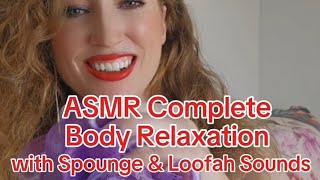 54 ASMR Complete Body Relaxation with Spounge and Loofah Sounds 🥔 [upl. by Rudin]