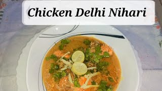 Chicken Delhi Nihari — how to make Chicken Delhi Naihar [upl. by Luht]