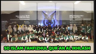 SD ISLAM TAHFIZHUL QURAN AL IKHLASH [upl. by Dlonra826]