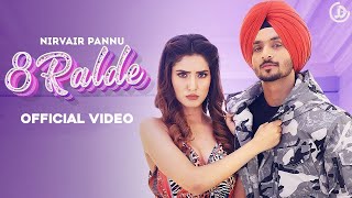 8 Ralde  Nirvair Pannu Official Video Ikky  Juke Dock [upl. by Maridel]