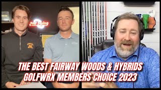 The BEST Fairway Woods amp Hybrids of 2023  GolfWRX Members Choice presented by 2nd Swing [upl. by Prescott824]