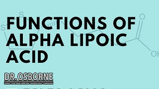 Functions of Alpha Lipoic Acid [upl. by Mafalda]