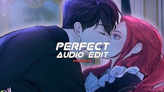 Perfect  Ed Sheeran edit audio VinlexEdits [upl. by Krebs]