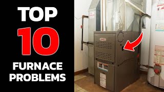 Furnace Troubleshooting  Top 10 Furnace Problems [upl. by Ahtibbat]