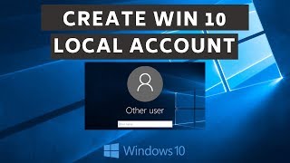 How to Create a local user or administrator account in Windows 10 [upl. by Lindbom]