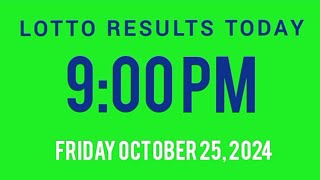 9pm Lotto Results Today October 25 2024 ez2 swertres 2d 3d pcso [upl. by Aihsotan]