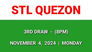 STL QUEZON 3rd draw result today 8PM draw evening result Philippines November 4 2024 Monday [upl. by Yrrej135]