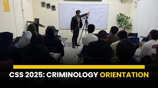 Criminology for CSS 2025 Orientation Class  Expert Insights  WHI Institute [upl. by Atiuqiram]