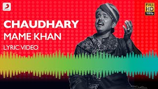 Chaudhary Lyric Video  Mame Khan  Amit Trivedi [upl. by Coltun]