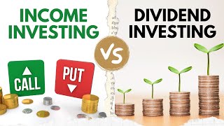 DIVIDEND Investing vs INCOME Investing  Whats the Difference Pros and Cons [upl. by Agnot962]