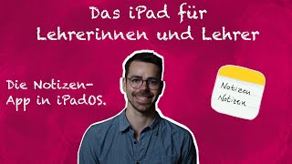 NotizenApp und ApplePencil  iPadOS für Lehrerinnen und Lehrer [upl. by Jud555]