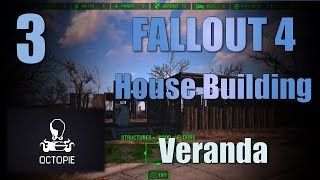 Fallout 4  House Building with Octopie 3  Veranda [upl. by Frohne52]