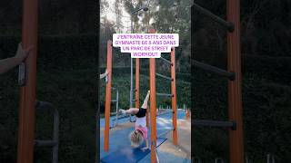 J’entraîne cette jeune gymnaste de 8ans dans un parc de street workout 🙂 gymnastique [upl. by Nemhauser380]