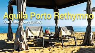 AQUILA PORTO RETHYMNO HOTEL in Crete [upl. by Enelear]