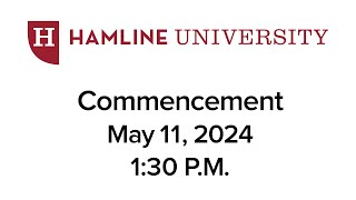 2024 Hamline Undergraduate Commencement  May 11 2024 130 PM [upl. by Zeugirdor]