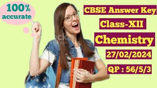 Chemistry  class 12  cbse answer key  27022024  5653 [upl. by Odetta]