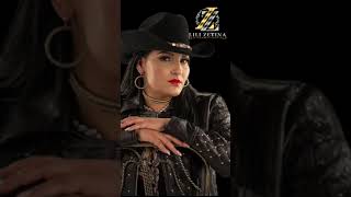 LILI ZETINA  La Patrona del Corrido [upl. by Salamone]