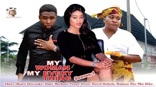 My Woman My Everything Season 1  2015 latest Nigerian Nollywood Movie [upl. by Ecnirp]