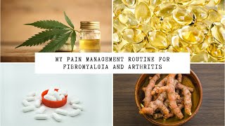 My 2022 fibromyalgia and arthritis pain management routine [upl. by Schulze]