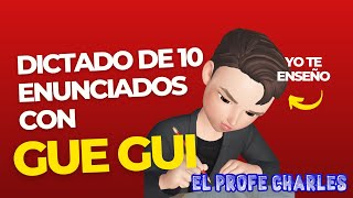 Dictado De 10 Enunciados Con gue Y gui [upl. by Eylsel484]